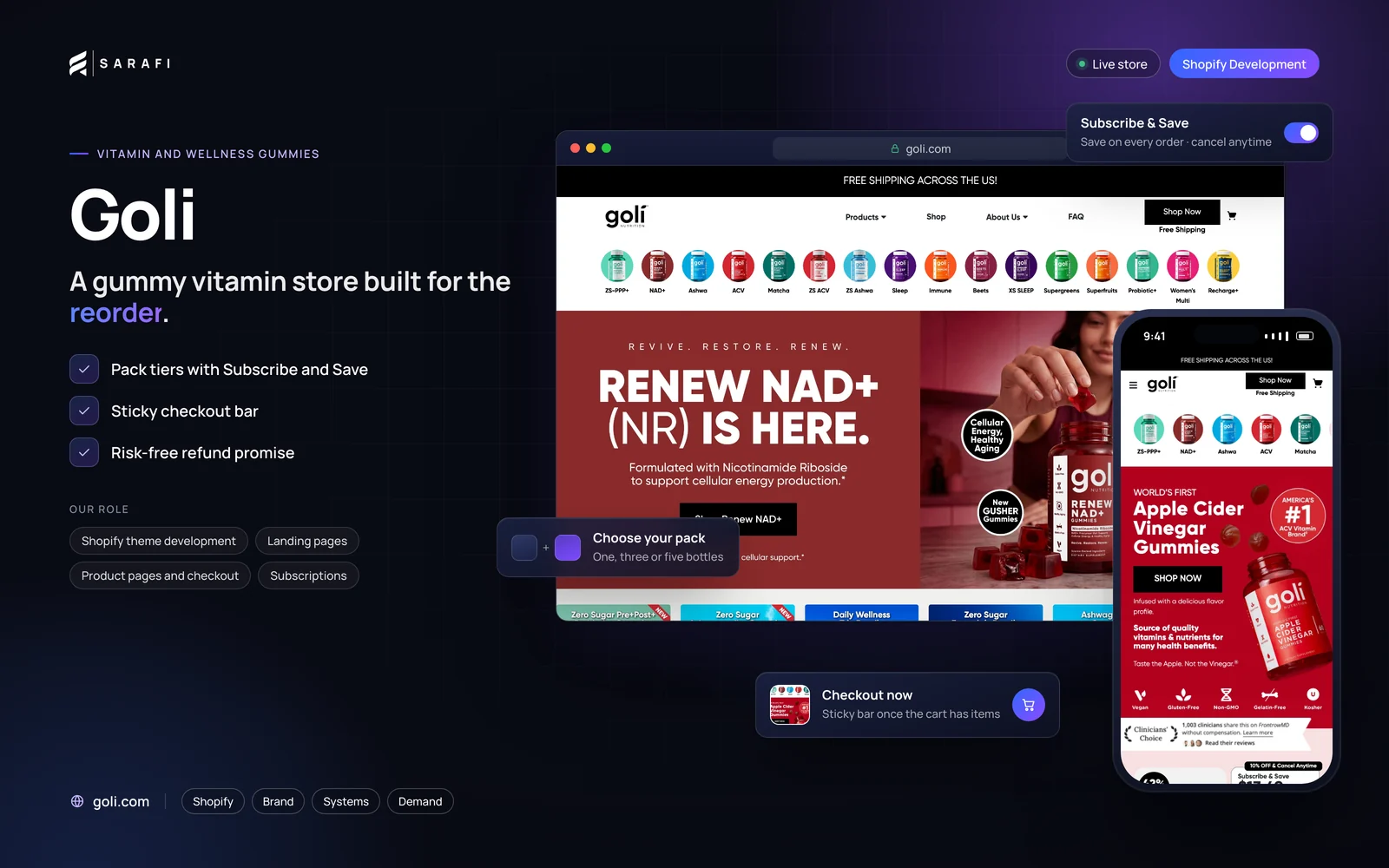Goli Shopify store by Sarafi Growth Agency: desktop homepage and mobile product page, highlighting pack tiers with Subscribe and Save, sticky checkout bar and risk-free refund promise.